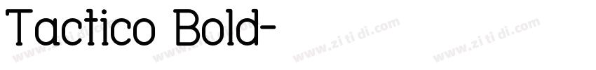 Tactico Bold字体转换